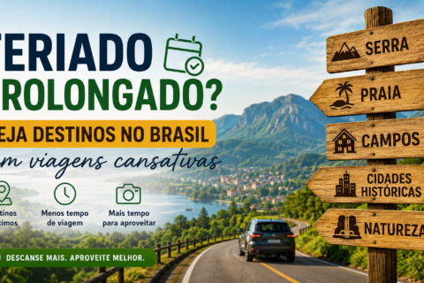 Feriado prolongado? Veja destinos no Brasil sem viagens cansativas